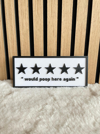 Bathroom Sign Five Star – “Would Poop Here Again,” Fun Decor & Gag Gift, Perfect for Guest Restrooms or Housewarming Surprises!